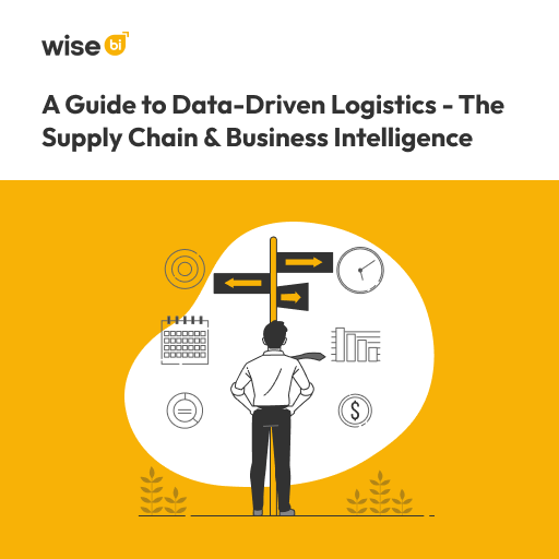 The Future of Logistics: A Guide to Data & Business Intelligence