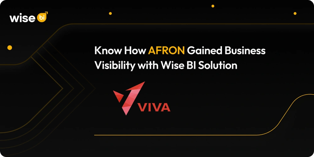 VIVA's Transformation Through Wise BI Integration for Unified Data Visibility