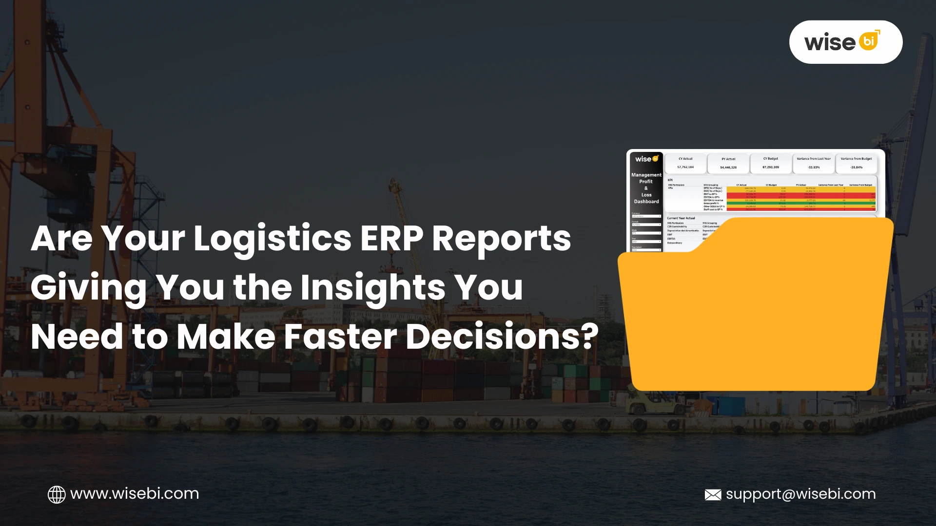 Why Logistics ERP Reports Are No Longer Enough - Wise BI